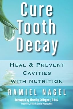 You are currently viewing A Comprehensive Guide to Nutritional Healing for Tooth Decay: Exploring the 2nd Edition